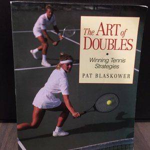 The Art of Doubles Winning Tennis Strategies Pat Blaskower Paperback Book